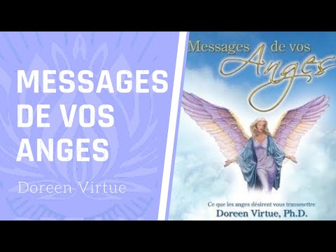 Messages de vos anges-Livre audio complet-Messages de vos Anges Doreen Virtue