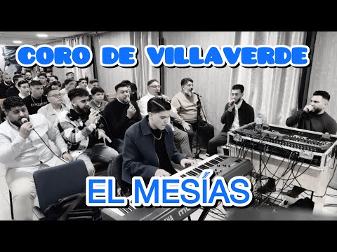 Villaverde Choir - THE MESSIAH