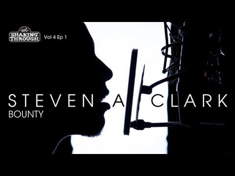 Steven A Clark (with members of The War On Drugs and Man Man)  - Pt. 1, Bounty | Shaking Through