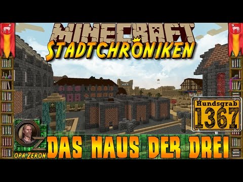 Minecraft #1367 -Stadtchroniken- Das Haus der Drei [HD+Deutsch]