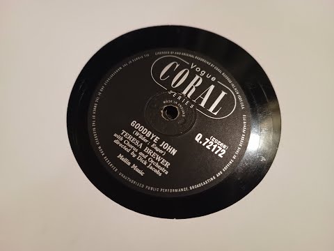 Goodbye John - Teresa Brewer - 78rpm
