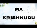 Ma Krishnudu Koniye Radha St Banjara Song
