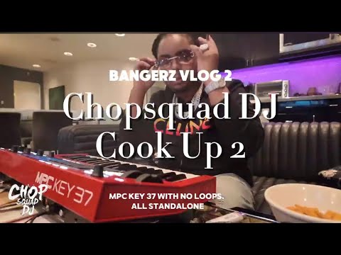Bangerz Vlog 2: Chopsquad DJ In Studio Cook Up #2, Using the MPC Key 37 In Standalone Mode. No VST’s