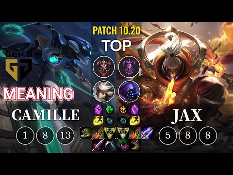 GEN Meaning Camille vs Jax Top - KR Patch 10.20