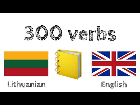 300 verbs + Reading and listening: - Lithuanian + English - (native speaker)