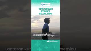 Rutin Berolahraga Mampu Mencegah Penyakit Stroke, Begini Cara Mudah Mencegah Komplikasi