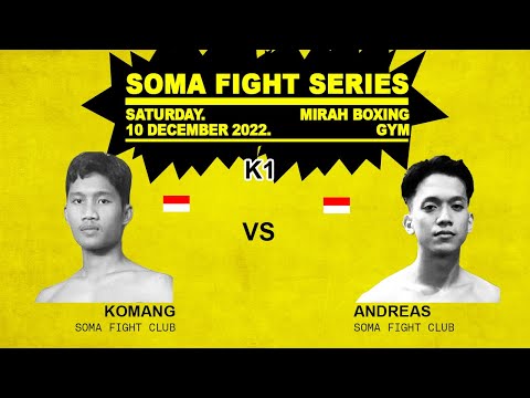 SOMA FIGHT SERIES 8 (K1) ANDREAS VS KOMANG