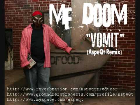 MF Doom ''Vomit'' (AspeQt Remix)