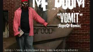 MF Doom ''Vomit'' (AspeQt Remix)