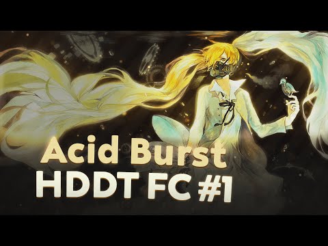 First DT FC on Acid burst