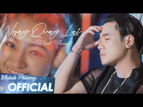 Ngày quay lại - Khánh Phương