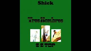 ZZ Top / Shiek