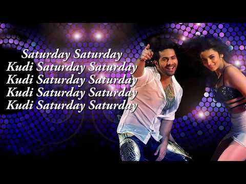 Saturday Saturday - Humpty Sharma Ki Dulhania | Varun, Alia|Badshah, Akriti K