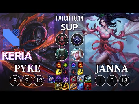 DRX Keria Pyke vs Janna Sup - KR Patch 10.14