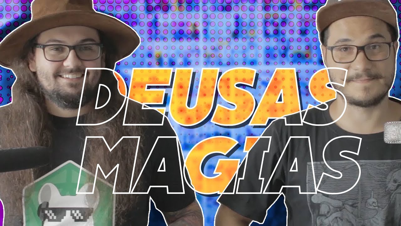 BOLETIM DA QUEDA #07 - Deusas e Magias!