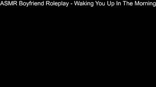 Download lagu ASMR Boyfriend Roleplay - Waking You Up In The Morning #21 mp3