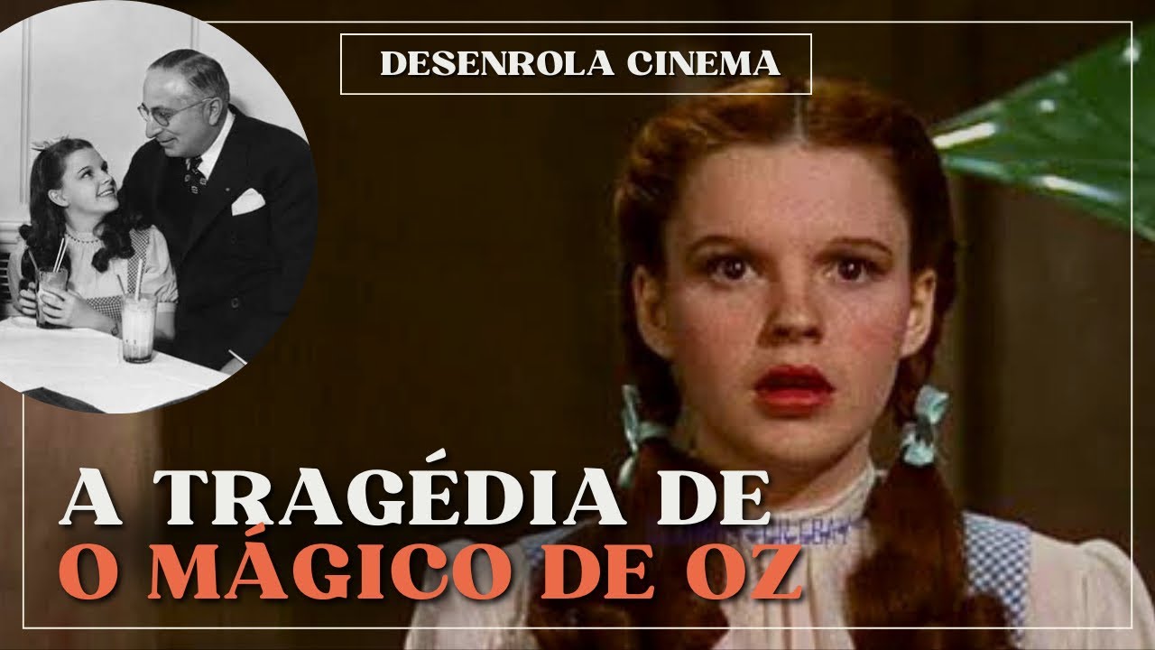 COMO JUDY GARLAND FOI EXPLORADA EM “O MÁGICO DE OZ”?