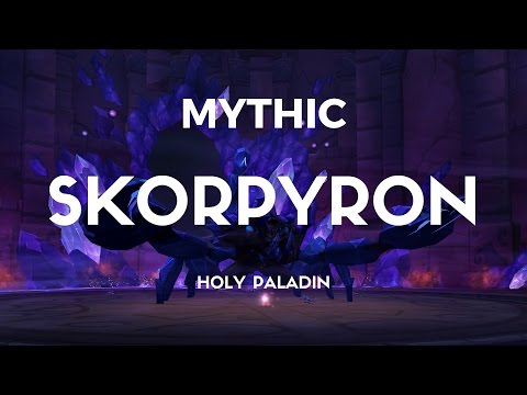 Mythic Skorpyron: Holy Paladin POV