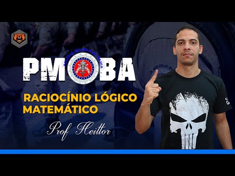 PMBA Competition - Logical Mathematical Reasoning - RLM Questions - Prof. Concursos Heittor Monster