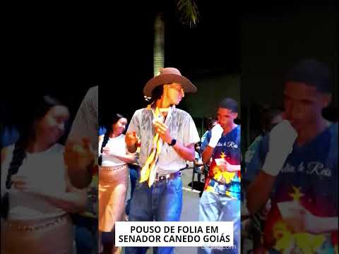 POUSO DE FOLIA EM SENADOR CANEDO GOIÁS #foliadereis #goiás #senadorcanedo #sertanejo #festa