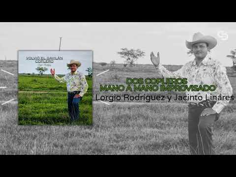 Dos Copleros Mano A Mano Con Jacinto Linares - Lorgio Rodriguez
