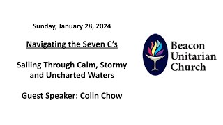 January 28, 2024: Navigating the Seven C's with Guest Speaker Colin Chow