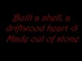 Driftwood Heart by SayWeCanFly lyrics 