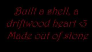 Driftwood Heart by SayWeCanFly lyrics
