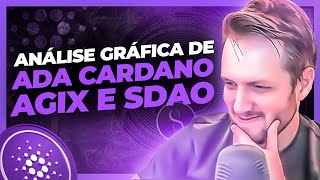 ANLISE DE ADA CARDANO, AGIX E SDAO VO SUBIR? - AUGUSTO BACKES
