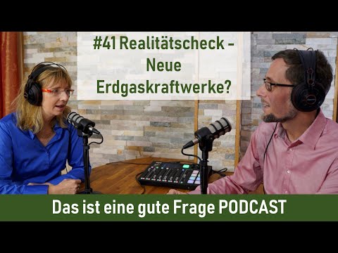 Video Thumbnail: #41 Realitätscheck: Neue Erdgaskraftwerke – Systemrelevant oder riskante Kostenfalle?