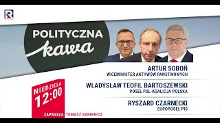 Nasza waga geopolityczna wzrosła - Ryszard Czarnecki (PiS) | Polityczna Kawa 3/3