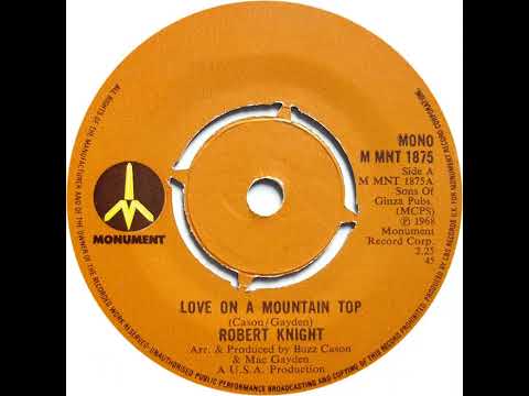 UK New Entry 1973 (230) Robert Knight - Love On A Mountain Top