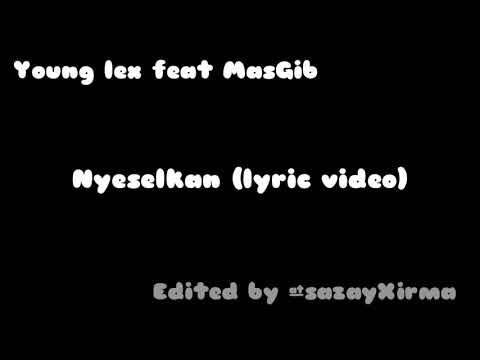 Young lex feat Masgib I nyeselkan (Official Video lyric)
