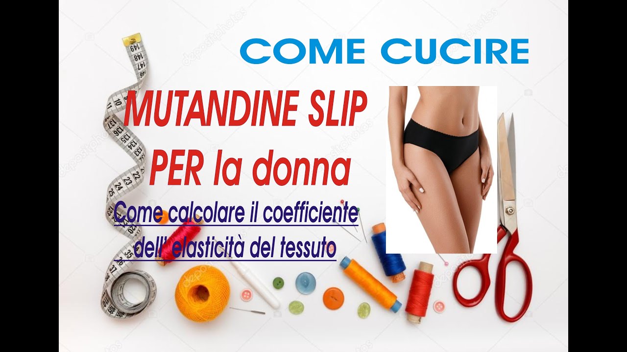Come cucire Slip per la donna