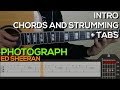 Ed Sheeran - Photograph Guitar Tutorial [INTRO, CHORDS AND STRUMMING + TABS]