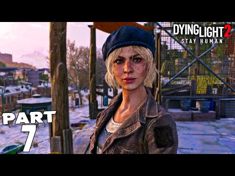 DYING LIGHT 2 STAY HUMAN Walkthrough Gameplay Part 7 - THE RAID (FULL GAME)