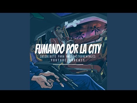 Base De Rap - Fumando Por La City - Hip Hop