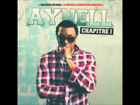 Aynell - Good Body Gyal [2011] (version entière)