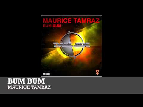 BUM BUM (Teaser Edit) - Maurice Tamraz