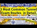 TfL Topographical Exam Routes 2025 Rotherhithe Tunnel Blackwall Tunnel Limehouse Link Tunnel