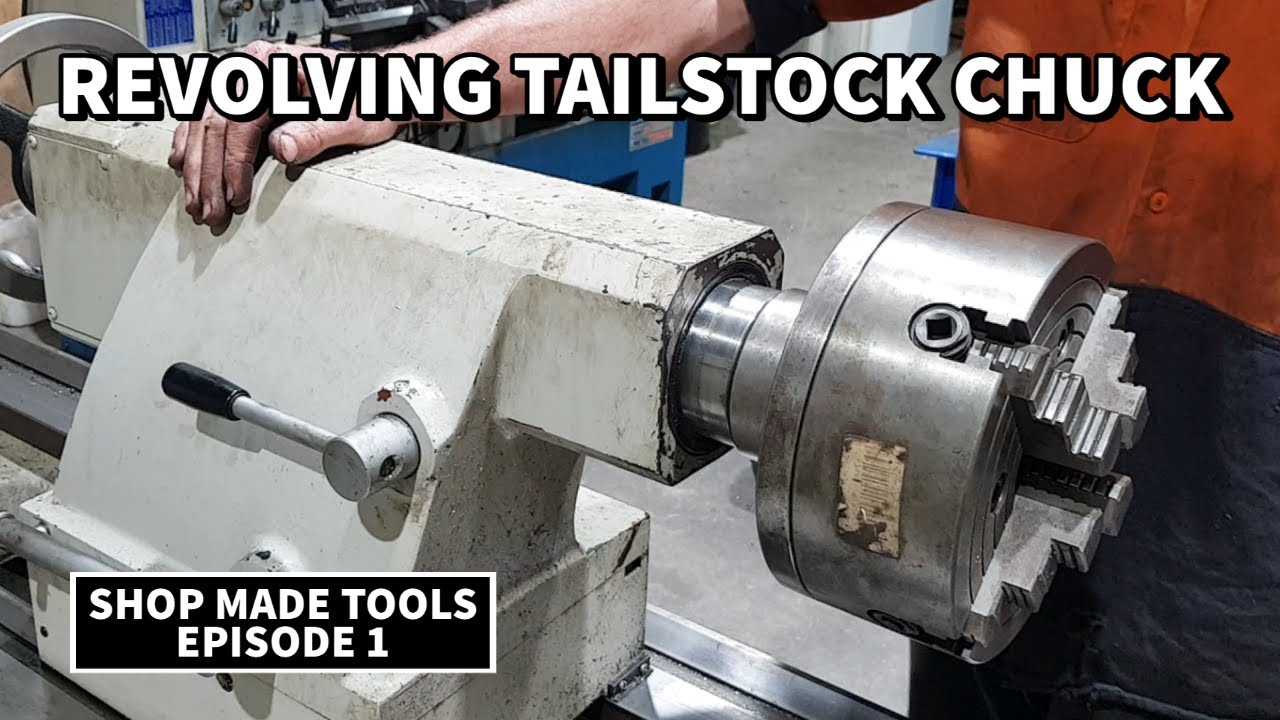 How I Made Our Revolving Tailstock Chuck | Shop Made Tools