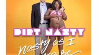Dirt Nasty - I Can&#39;t Dance (feat. LMFAO)