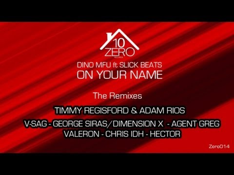 Dino MFU feat. Slick Beats - On Your Name (V-Sag remix) Zero014