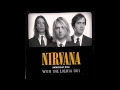 Nirvana - Dive (Early Studio) [Lyrics] 