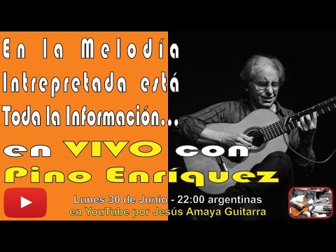 En la Melodía Interpretada está Toda la Información - Pino Enríquez en VIVO...
