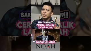 Download lagu FAKTA!!! DIBALIK LAGU SEPARUH AKU #noah #podcast #arielnoah mp3