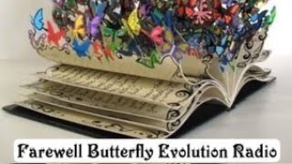 Farewell Butterfly Evolution Radio