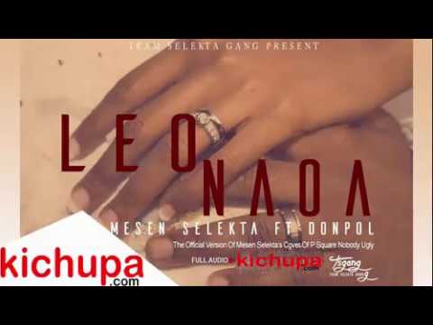 Mesen Selekta ft DonPol x Kidani   Leo Naoa kichupa com