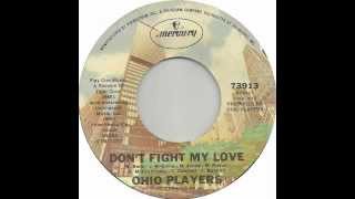 Ohio Players - Don't Fight My Love