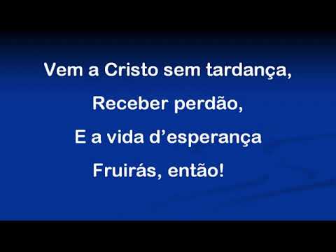 444  Escuta  Pobre Pecador Harpa Cristã com legenda